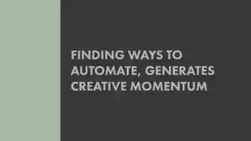 Free download 02 | Finding Ways to Automate Generates Creativity  [Theal Micro-Film Series] video and edit with RedcoolMedia movie maker MovieStudio video editor online and AudioStudio audio editor onlin